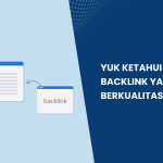 Strategi Backlink Berkualitas Yang Terbukti Efektif Panduan Lengkap Untuk Meningkatkan Otoritas Dan Peringkat Seo Anda